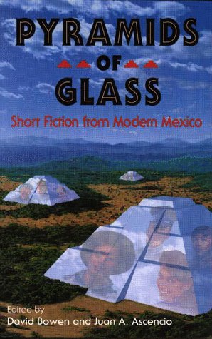 cover image Pyramids of Glass: Short Fiction from Modern Mexico