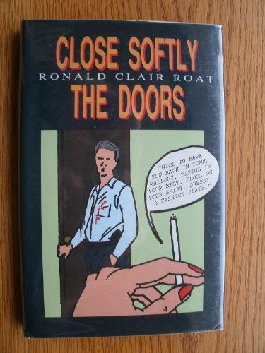 cover image Close Softly the Doors