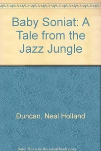 Baby Soniat Tale from the Jazz