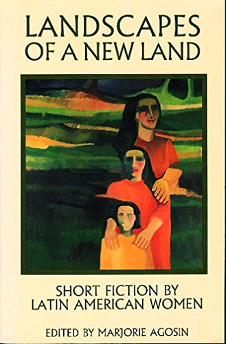 cover image Landscapes of a New Land: Short Fiction by Latin American Women