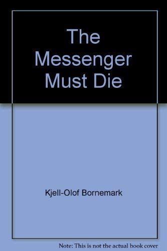 cover image The Messenger Must Die