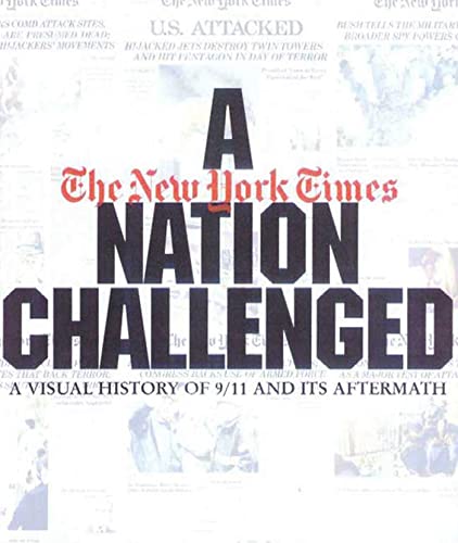 cover image A NATION CHALLENGED: 
A Visual History of 9/11 and Its Aftermath