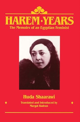 cover image Harem Years: The Memoirs of an Egyptian Feminist, 1879-1924