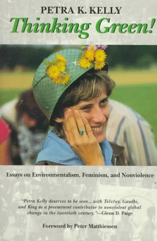 cover image Thinking Green!: Essays on Environmentalism, Feminism, and Nonviolence