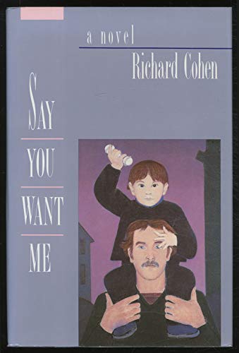 cover image Say You Want Me