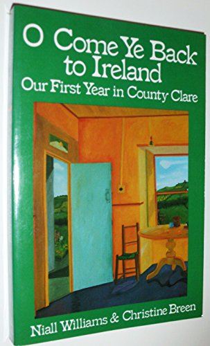 cover image O Come Ye Back to Ireland: Our First Year in County Clare