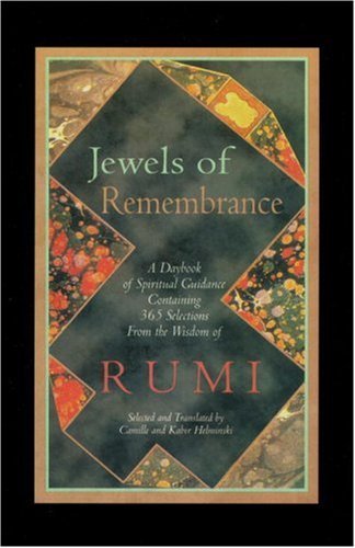 cover image Jewels of Remembrance: A Daybook of Spiritual Guidance: Containing 365 Selections from the Wisdom of ... Rumi