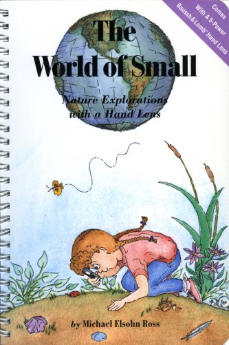 cover image The World of Small: Nature Explorations with a Hand Lens