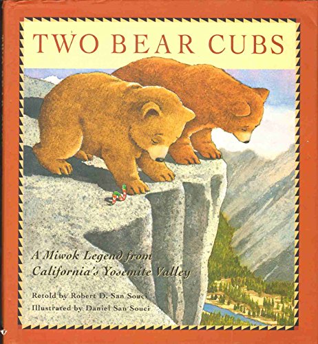 cover image Two Bear Cubs: A Miwok Legend from California's Yosemite Valley