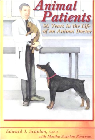cover image Animal Patients: 50 Years in the Life of an Animal Doctor