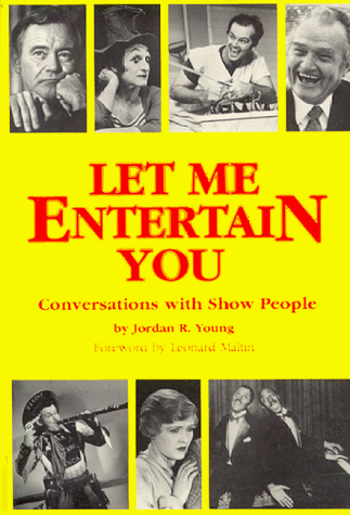 cover image Let Me Entertain You: Conversations with Show People
