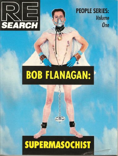 cover image Bob Flanagan: Supermasochist
