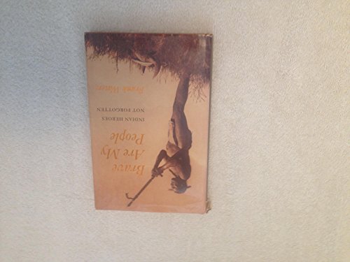 cover image Brave Are My People: Indian Heroes Not Forgotten