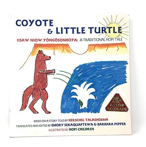 cover image Coyote and Little Turtle: A Traditional Hopi Tale