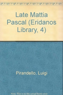 The Late Mattia PASCAL