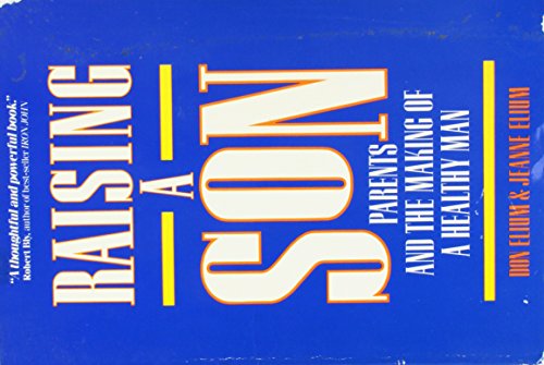 cover image Raising a Son: Parents and the Making of a Healthy Man