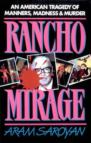 cover image Rancho Mirage: An American Tragedy of Manners, Madness, and Murder