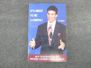 cover image It's Great to Be a Liberal