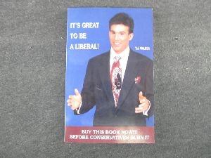 cover image It's Great to Be a Liberal