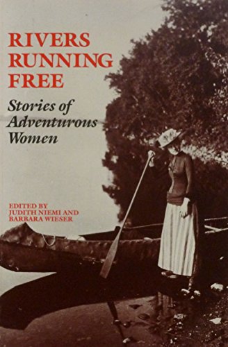 cover image Rivers Running Free: Stories of Adventurous Women