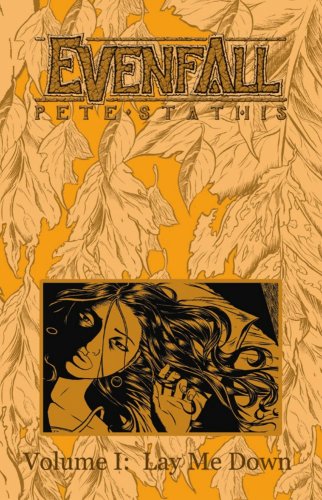 cover image Evenfall Volume 1: Lay Me Down