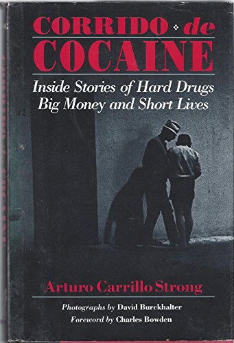 cover image Corrido de Cocaine: Inside Stories of Hard Drugs, Big Money, and Short Lives