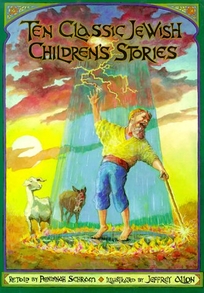 Ten Classic Jewish Children's Stories