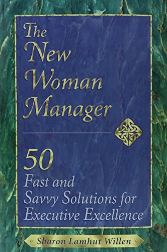 cover image The New Woman Manager: 50 Fast and Savvy Solutions for Executive Excellence