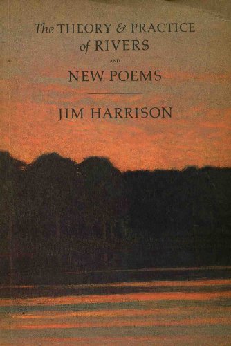 cover image Theory and Practice of Rivers and New Poems