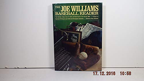 cover image The Joe Williams Baseball Reader: The Glorious Game