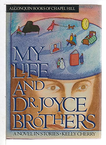 cover image My Life and Dr. Joyce Brothers: A Novel in Stories