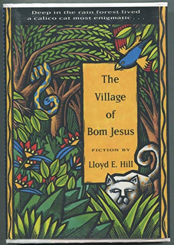 cover image The Village of Bom Jesus: Fiction