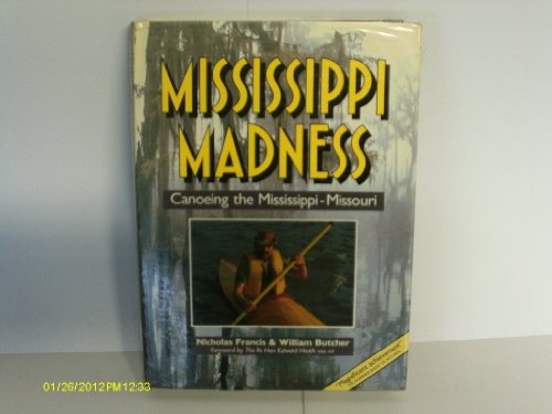cover image Mississippi Madness: Canoening the Mississippi