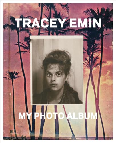 cover image Tracey Emin: My Photo Album