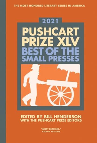 cover image Pushcart Prize XLV: Best of the Small Presses 2021