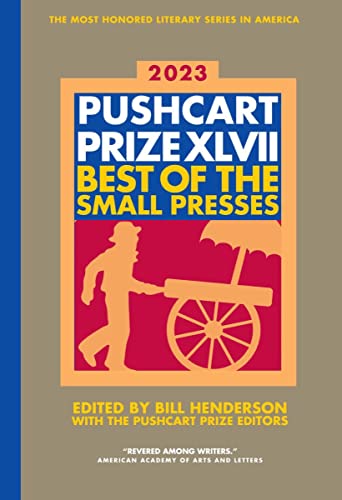 cover image The Pushcart Prize XLVII