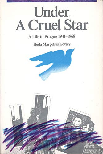 cover image Under a Cruel Star: A Life in Prague 1941-1968