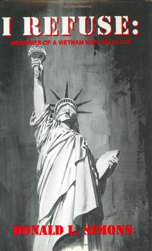 cover image I Refuse: Memories of a Vietnam War Objector