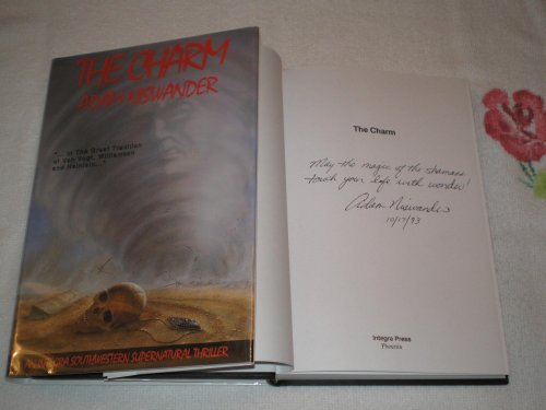 cover image The Charm: A Southwestern Supernatural Thriller