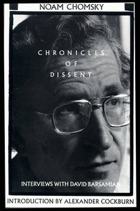 Chronicles of Dissent: Interviews with David Barsamian