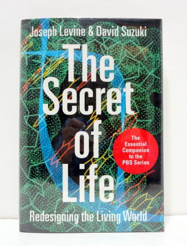 cover image The Secret of Life: Redesigning the Living World