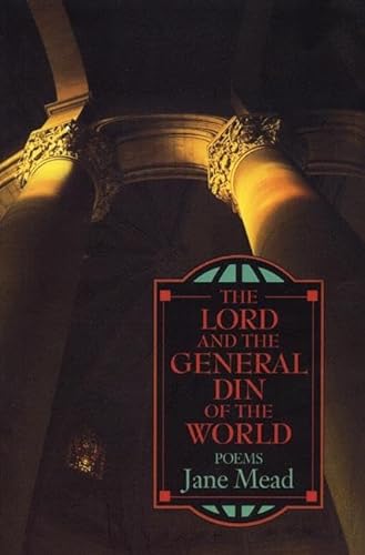 cover image The Lord and the General Din of the World: Poems