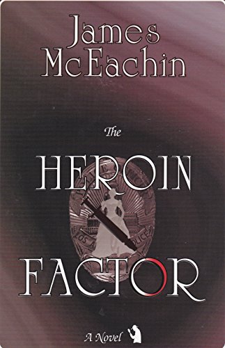 cover image The Heroin Factor