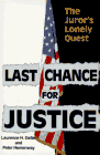 cover image Last Chance for Justice: The Juror's Lonely Quest