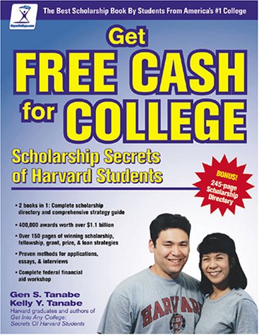cover image Get Free Cash for College: Scholarship Secrets of Harvard Students
