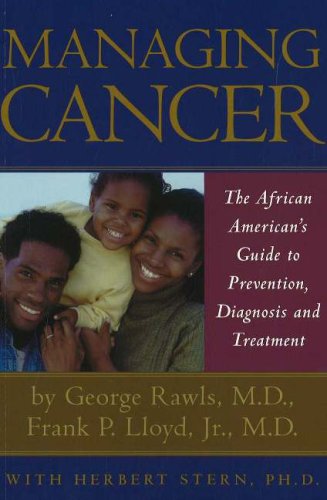 cover image Managing Cancer: The African American's Guide to Prevention, Diagnosis and Treatment