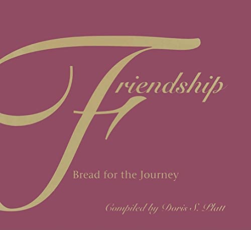 cover image FRIENDSHIP—BREAD FOR THE JOURNEY