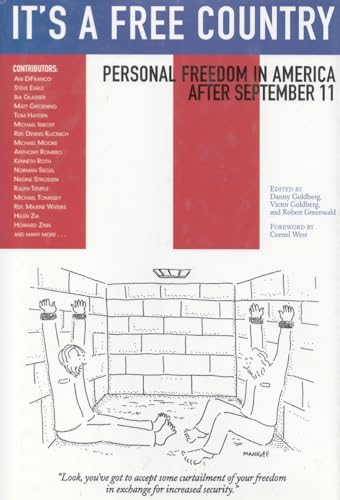 cover image IT'S A FREE COUNTRY: 
Personal Freedom in America After September 11