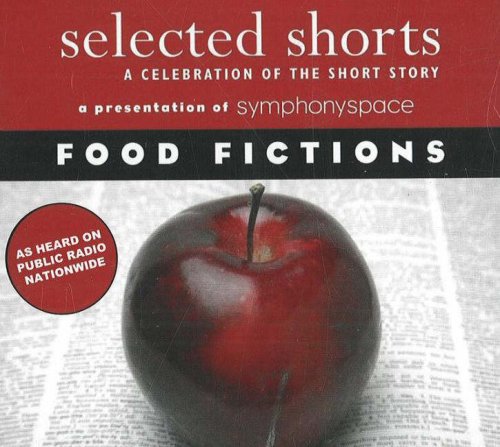cover image Selected Shorts: Food Fiction