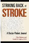 cover image Striking Back at Stroke: A Doctor-Patient Journal